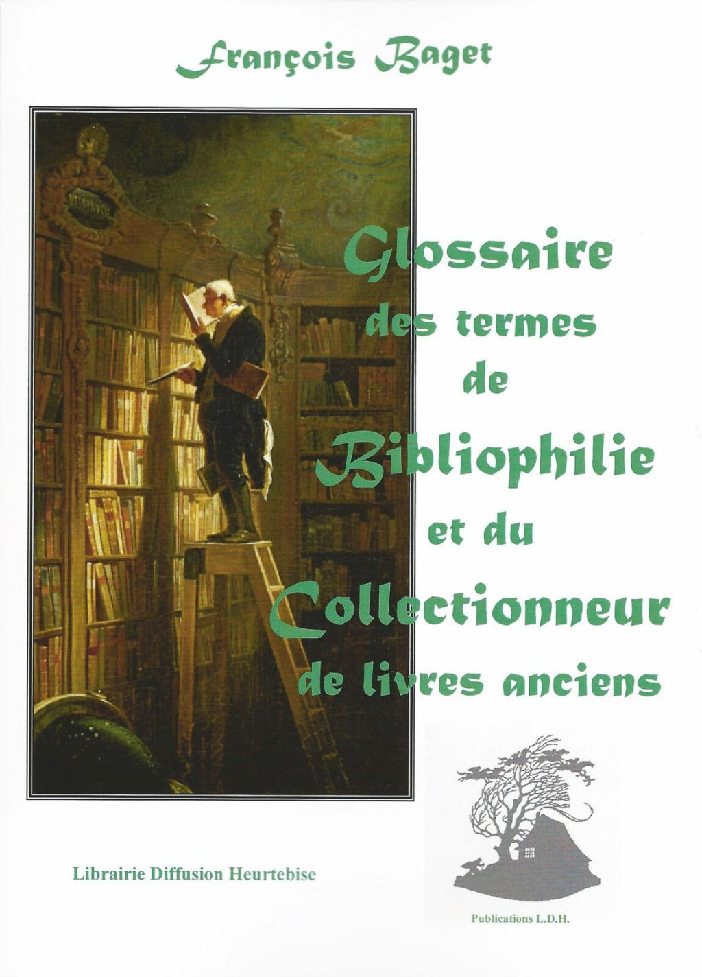« Glossaire des termes de bibliophilie » Réédition de l’ouvrage de François Baget